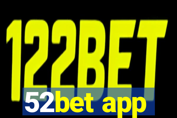 52bet app