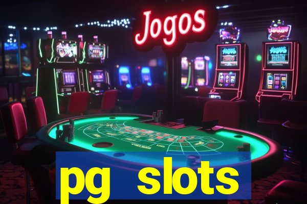 pg slots porcentagem agora