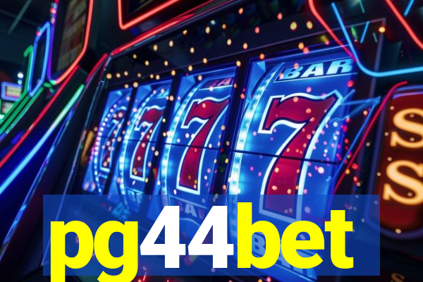 pg44bet