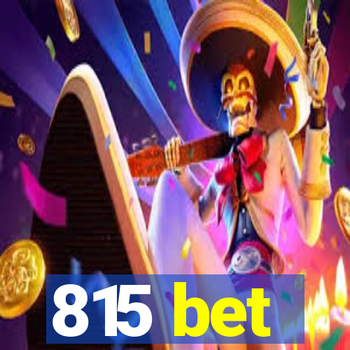 815 bet