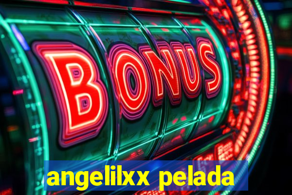 angelilxx pelada