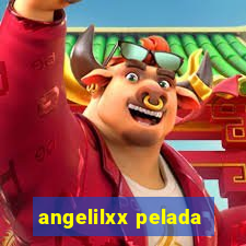 angelilxx pelada