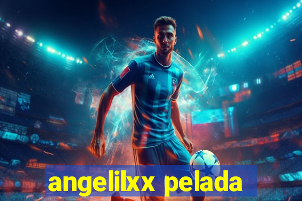 angelilxx pelada