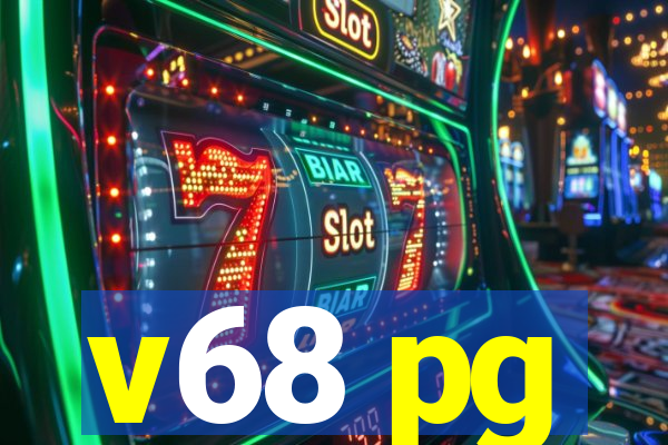 v68 pg