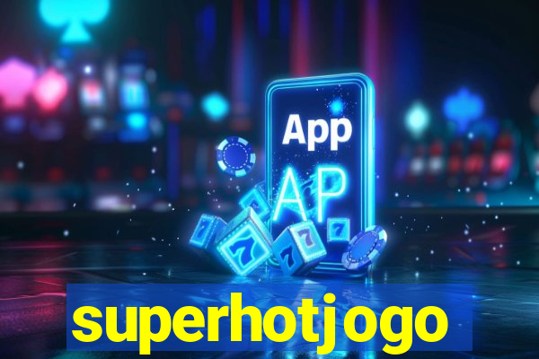 superhotjogo