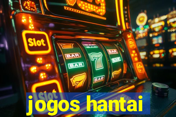 jogos hantai