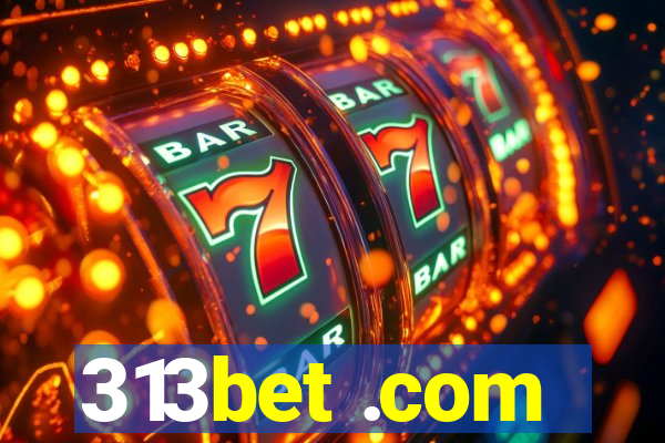 313bet .com