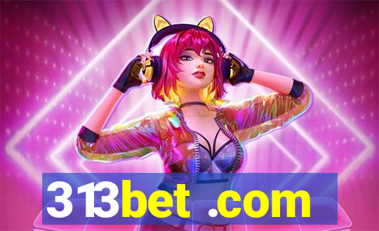 313bet .com