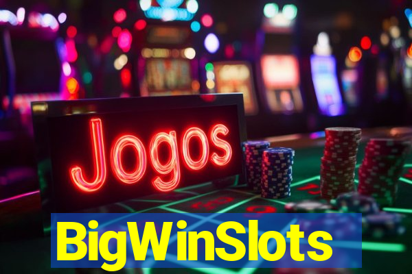 BigWinSlots