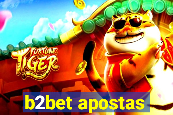 b2bet apostas