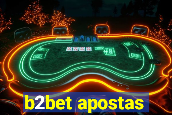 b2bet apostas