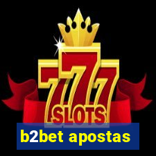 b2bet apostas