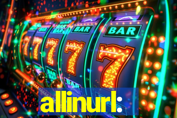 allinurl: 