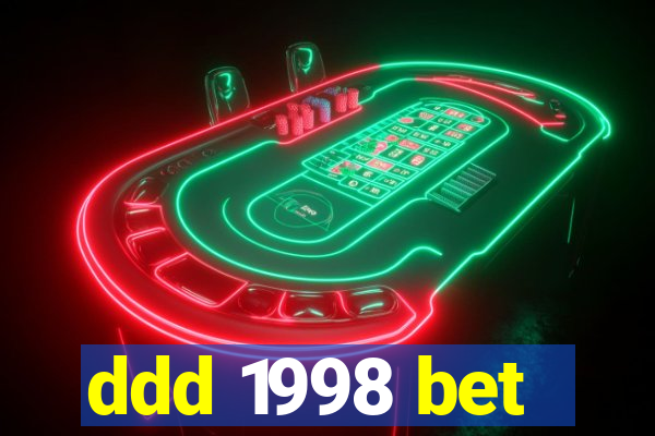 ddd 1998 bet