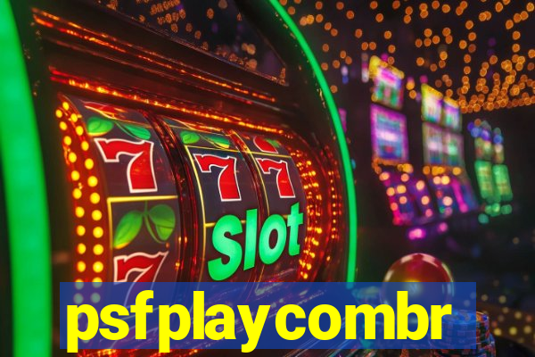 psfplaycombr