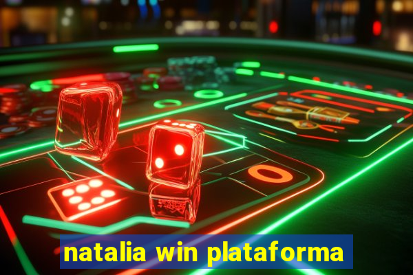natalia win plataforma