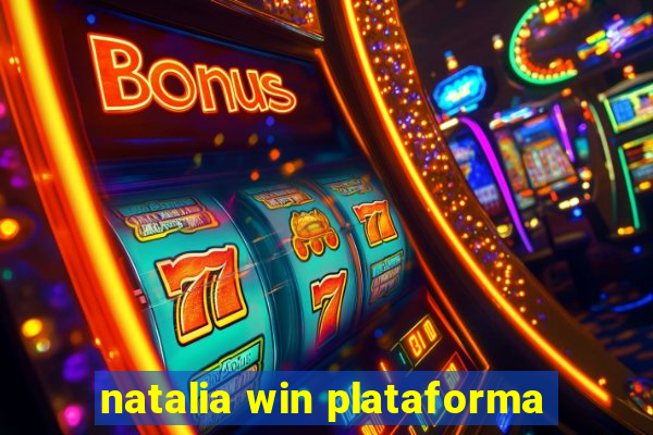 natalia win plataforma