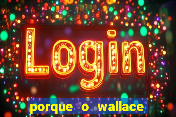 porque o wallace saiu do cruzeiro