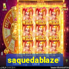 saquedablaze