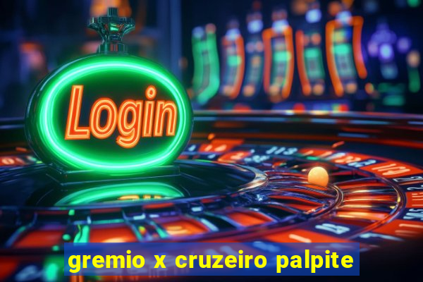 gremio x cruzeiro palpite