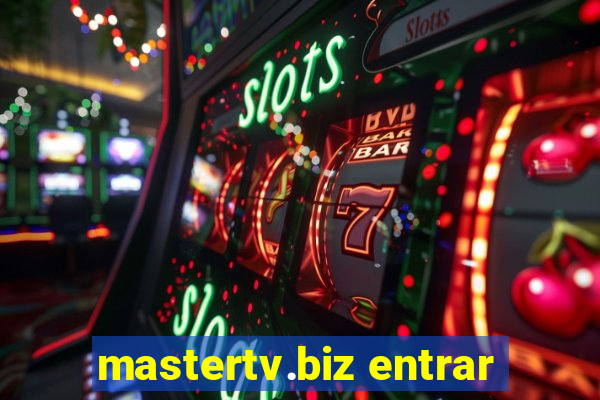 mastertv.biz entrar