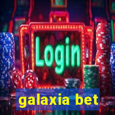 galaxia bet