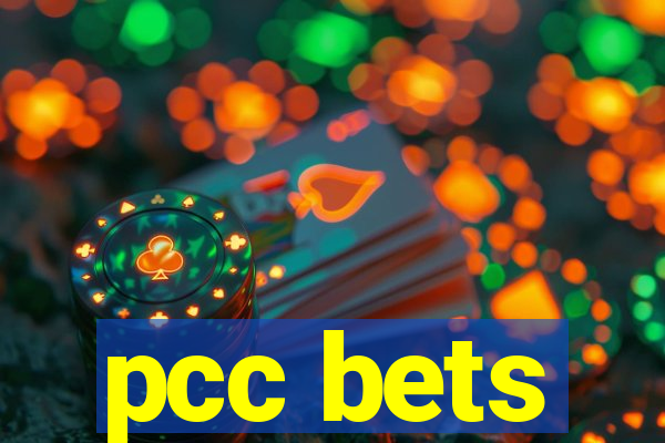 pcc bets