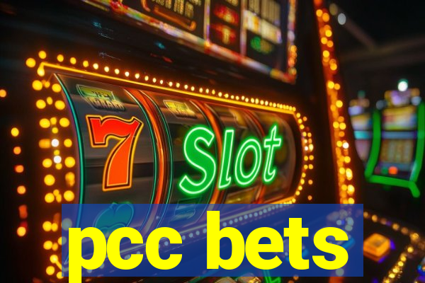 pcc bets