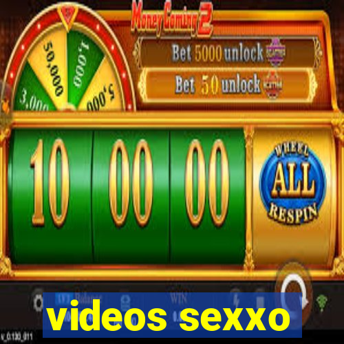 videos sexxo