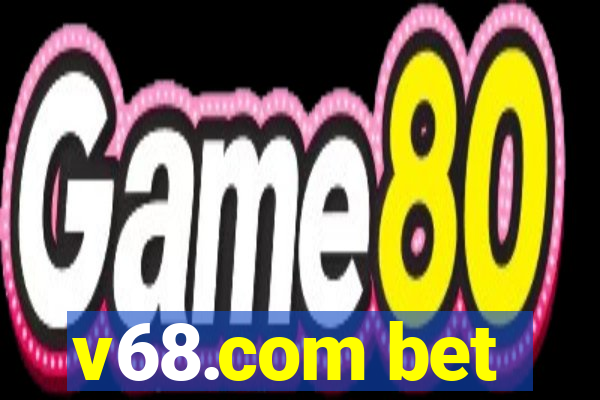 v68.com bet