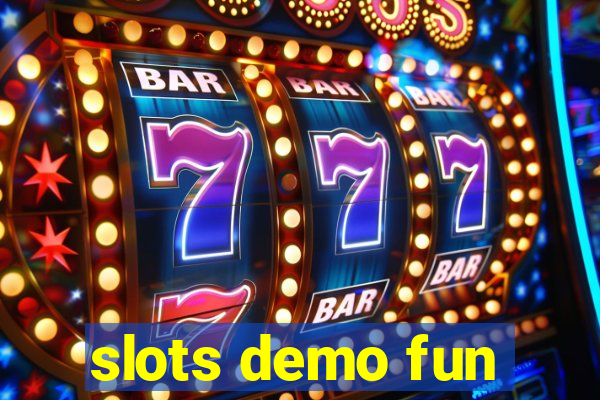 slots demo fun