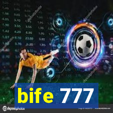 bife 777