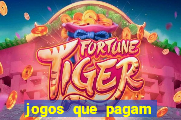 jogos que pagam dinheiro no pix de verdade