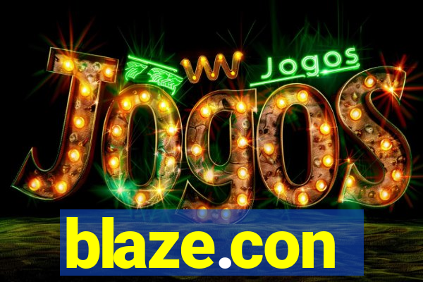 blaze.con
