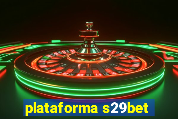 plataforma s29bet