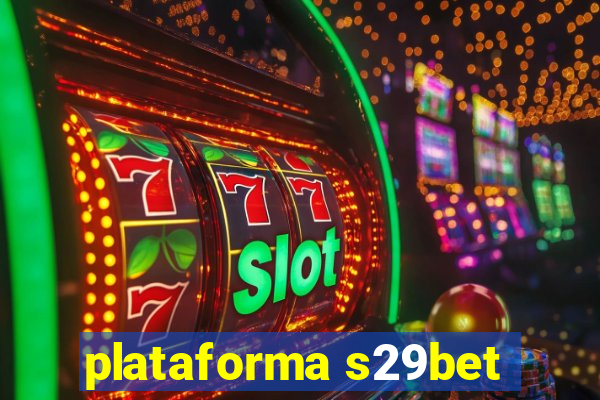 plataforma s29bet