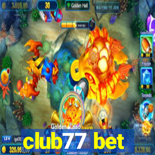 club77 bet
