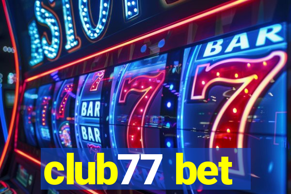 club77 bet