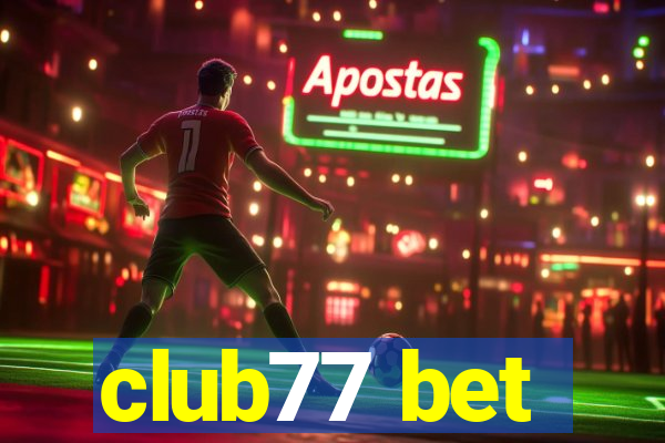 club77 bet
