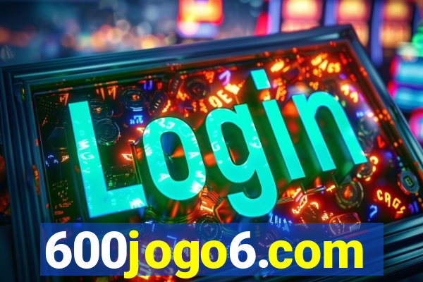 600jogo6.com