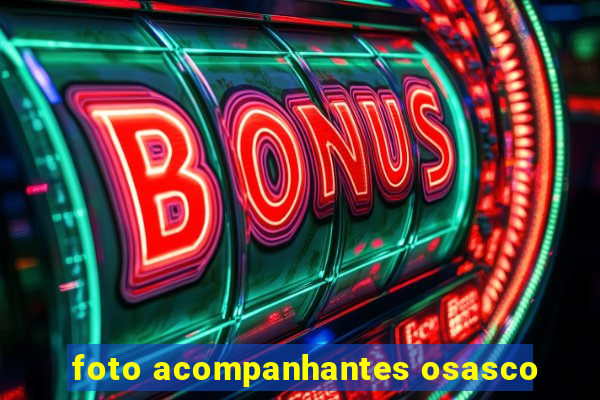 foto acompanhantes osasco