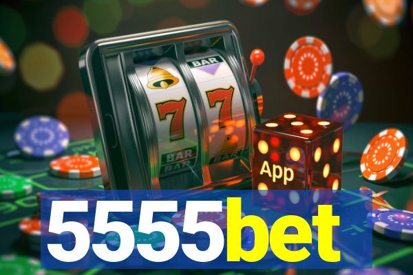 5555bet