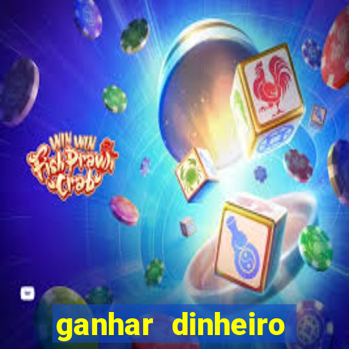 ganhar dinheiro jogando sem precisar depositar