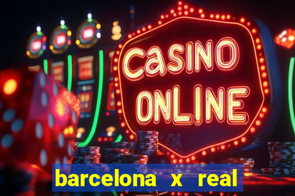 barcelona x real madrid ao vivo futemax