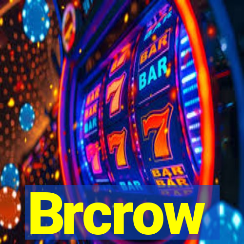 Brcrow