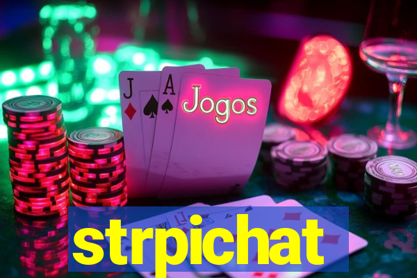 strpichat