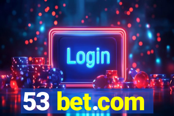 53 bet.com