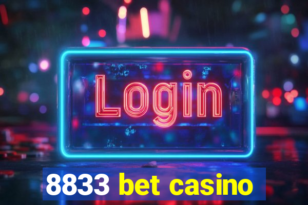 8833 bet casino
