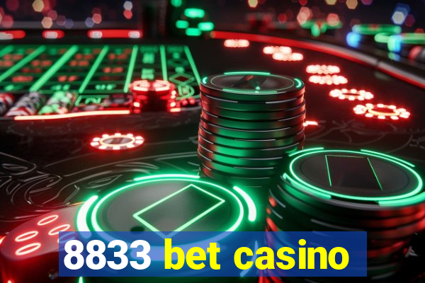 8833 bet casino