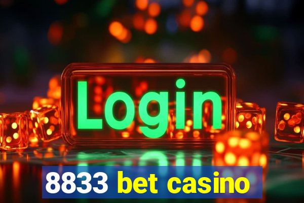 8833 bet casino
